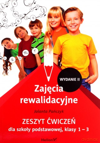Zajęcia rewalidacyjne. Zeszyt ćwiczeń... kl. 1-3 - Jolanta Pańczyk [KSIĄŻKA]