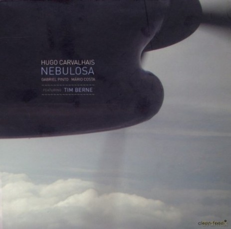 Hugo Carvalhais, Gabriel Pinto, Mário Costa, Tim Berne: Nebulosa [CD]