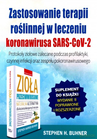 Zastosowanie terapii roślinnej w leczeniu koronawirusa SARS CoV-2 - Stephen Harrod Buhner [KSIĄŻKA]