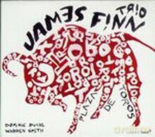 James Finn Trio: Plaza de Toros [CD]