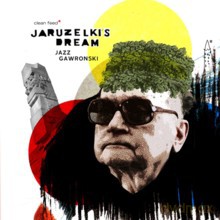 Jaruzelski's Dream: Jazz Gawronski [CD]