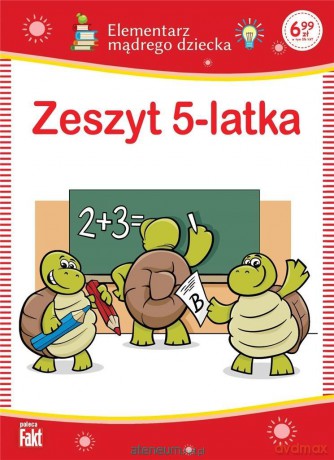 Zeszyt 5-latka. Elementarz mądrego dziecka [KSIĄŻKA]