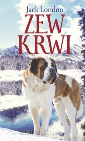 Zew krwi - Jack London [KSIĄŻKA]