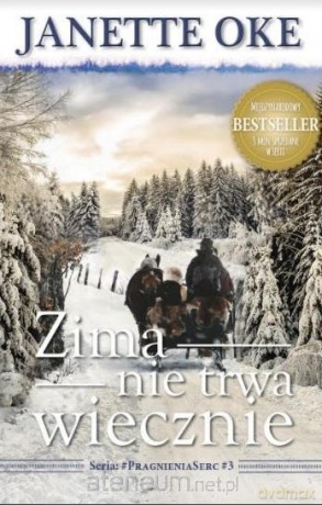 Zima nie trwa wiecznie - Janette Oke [KSIĄŻKA]
