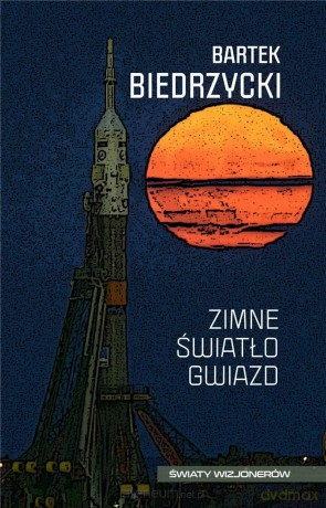 Zimne światło gwiazd - Bartek Biedrzycki [KSIĄŻKA]