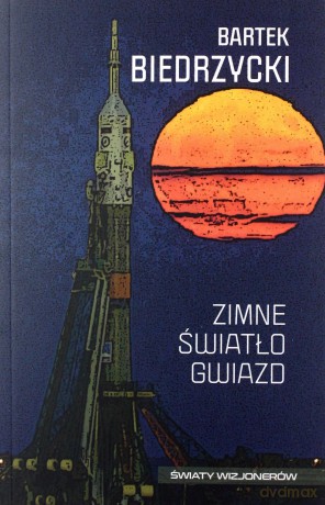 Zimne światło gwiazd - Bartek Biedrzycki [KSIĄŻKA]
