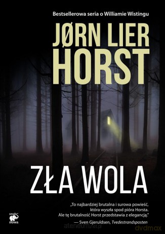 Zła wola - Jorn Lier Horst [KSIĄŻKA]