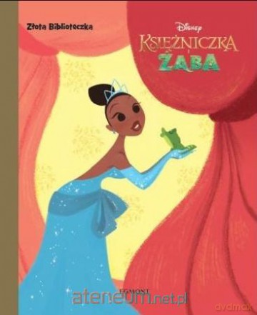 Złota biblioteczka. Księżniczka i Żaba [KSIĄŻKA]