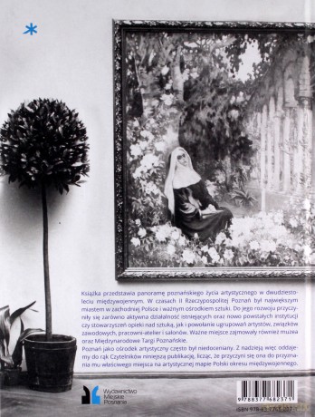 Życie artystyczne w Poznaniu w latach 1919-1939 - Jarosław Mulczyński [KSIĄŻKA]