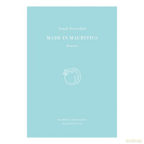 Made in Mauritius - Amal Sewtohul [KSIĄŻKA]