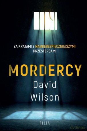 Mordercy - David Wilson [KSIĄŻKA]