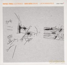 Rafael Toral, Davu Seru: Live in Minneapolis [CD]