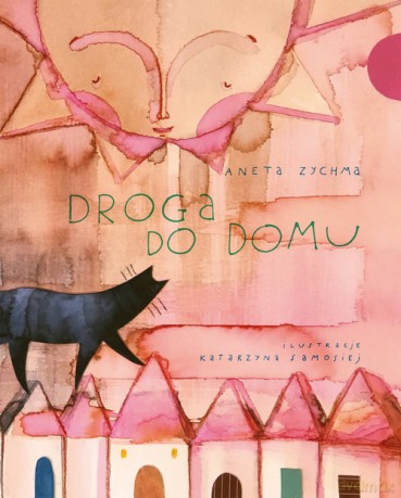 Droga do Domu - Aneta Zychma [KSIĄŻKA]