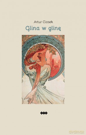 Glina w glinę - Artur Ciosek [KSIĄŻKA]