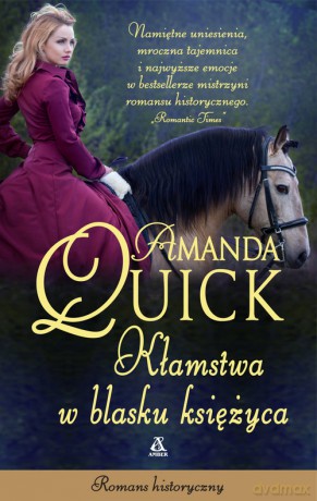Kłamstwa w blasku księżyca - Amanda Quick [KSIĄŻKA]