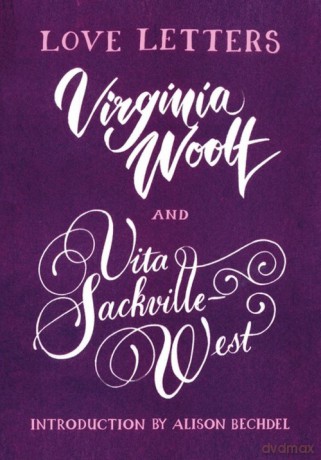 Love Letters Vita and Virginia - Vita Sackville-West, Virginia Woolf [KSIĄŻKA]