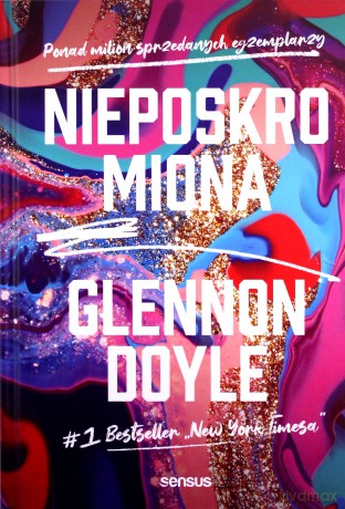 Nieposkromiona - Glennon Doyle [KSIĄŻKA]