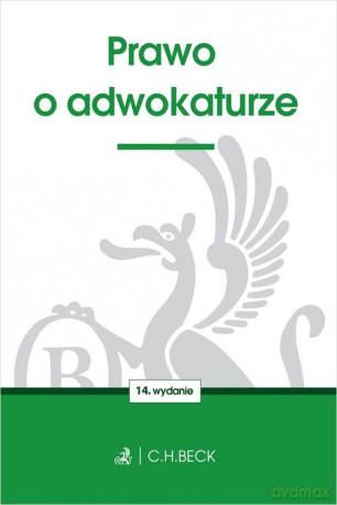 Prawo o adwokaturze [KSIĄŻKA]