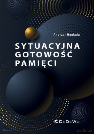 Sytuacyjna gotowość pamięci - Andrzej Hankała [KSIĄŻKA]