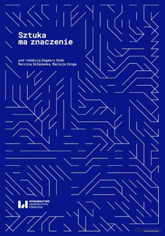 Sztuka ma znaczenie [KSIĄŻKA]