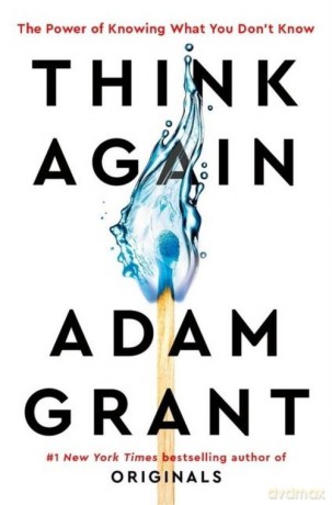Think Again - Adam Grant [KSIĄŻKA]