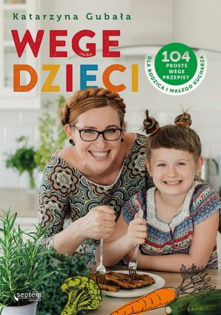 Wege dzieci. - Katarzyna Gubała [KSIĄŻKA]