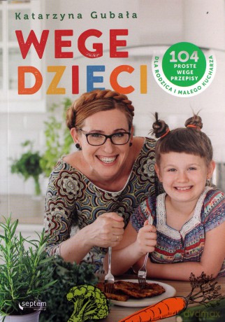Wege dzieci. - Katarzyna Gubała [KSIĄŻKA]