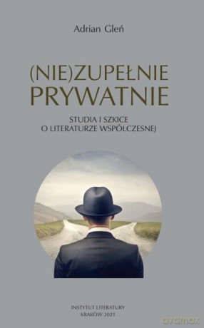 (Nie)zupełnie prywatnie - Adrian Gleń [KSIĄŻKA]