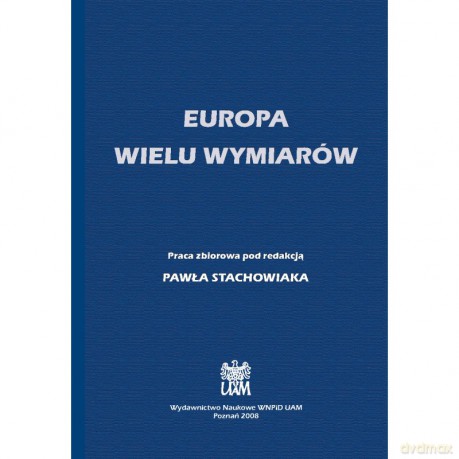 Europa wielu wymiarów - Red.Stachowiak [KSIĄŻKA]