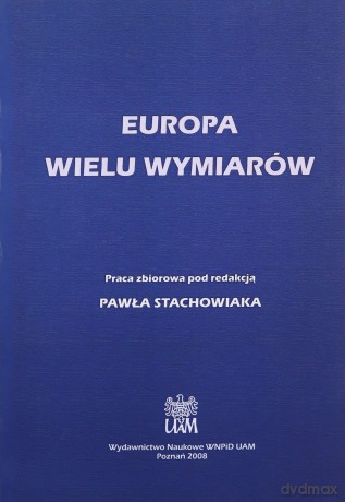 Europa wielu wymiarów - Red.Stachowiak [KSIĄŻKA]