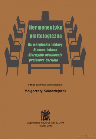 Hermeneutyka politologiczna - M. Red.Kołodziejczak [KSIĄŻKA]