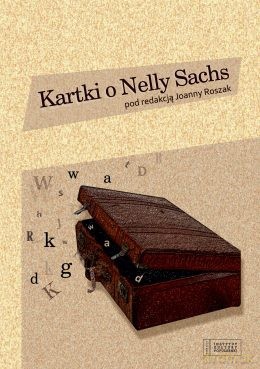 Kartki o Nelly Sachs - Joanna Roszak [KSIĄŻKA]