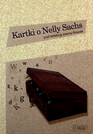 Kartki o Nelly Sachs - Joanna Roszak [KSIĄŻKA]