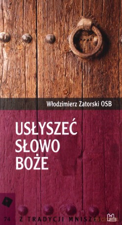 Usłyszeć Słowo Boże - Włodzimierz Zatorski [KSIĄŻKA]