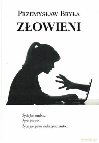 Złowieni - Przemysła Bryła [KSIĄŻKA]