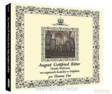 Hanna Dys: August Gottfried Ritter. Dzieła wybrane [CD]