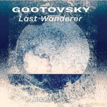Gootovsky: Last Wanderer [CD]