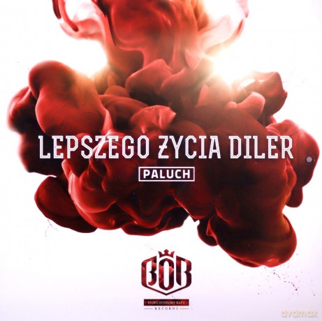 Paluch: Lepszego życia diler [CD]