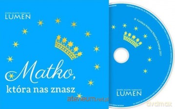 Zespół Muzyki Sakralnej Lumen: Matko, która nas znasz - pieśni maryjne.. [CD]