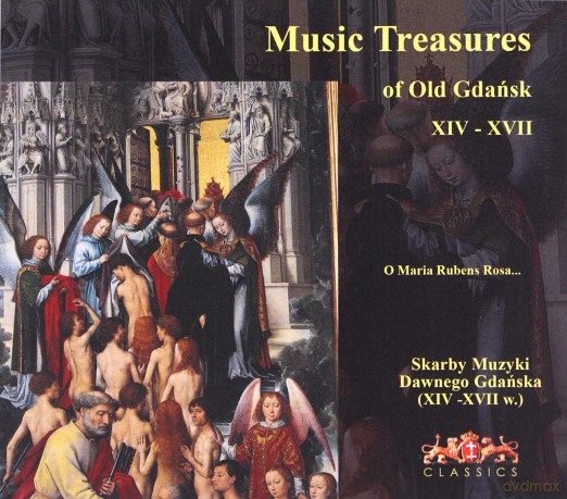 Skarby muzyki dawnego Gdańska- O Maria Rubens.. [CD]