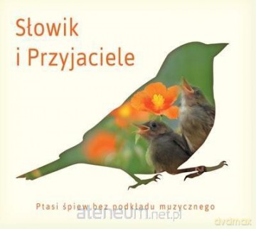 Słowik i przyjaciele (reedycja) [CD]