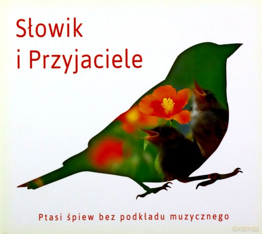 Słowik i przyjaciele (reedycja) [CD]