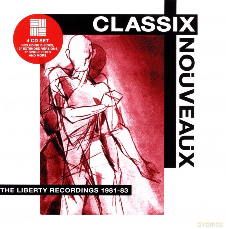 Classix Nouveaux: The Liberty Recordings 1981-83 [4CD]