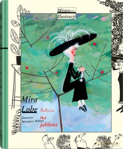Babcia na jabłoni - Mira Lobe [KSIĄŻKA]