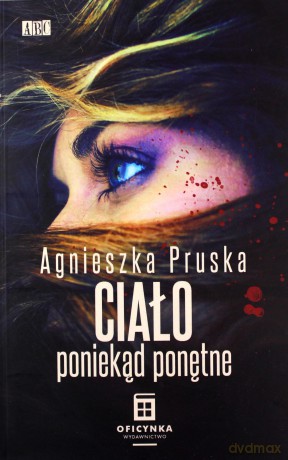 Ciało poniekąd ponętne - Agnieszka Pruska [KSIĄŻKA]