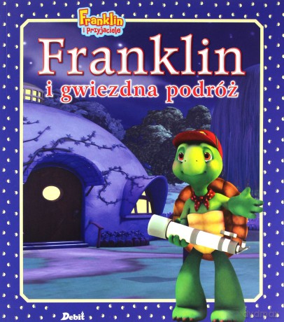 Franklin i gwiezdna podróż - Paulette Bourgeois [KSIĄŻKA]