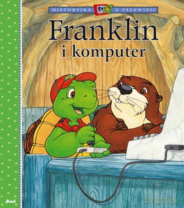 Franklin i komputer - Paulette Bourgeoi [KSIĄŻKA]