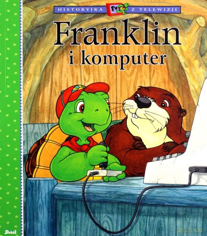 Franklin i komputer - Paulette Bourgeoi [KSIĄŻKA]