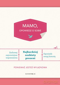 Mamo, opowiedz o sobie - Elma van Vliet [KSIĄŻKA]