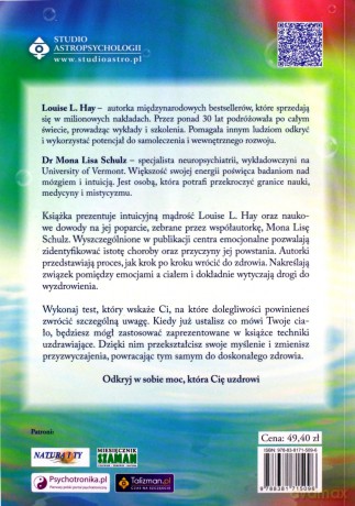 Możesz uzdrowić swoje ciało. Łącząc medycynę, afirmacje i intuicję - Mona Lisa dr; Hay Louise L. Schulz [KSIĄŻKA]